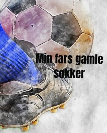 Min Fars Gamle Sokker